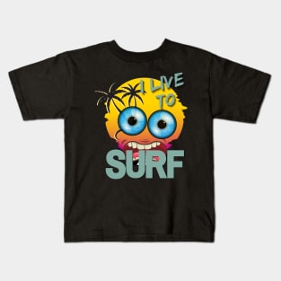 Funky Fred I Live To Surf design Kids T-Shirt